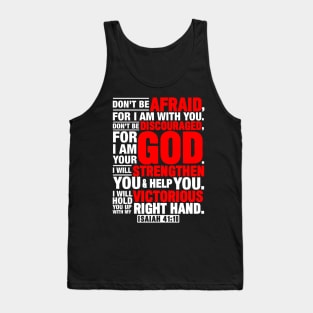 Isaiah 41:10 Don’t Be Discouraged For I Am Your God Tank Top